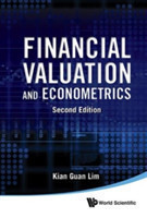 Financial Valuation And Econometrics (2nd Edition)