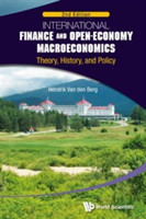 International Finance And Open-economy Macroeconomics: Theory, History, And Policy (2nd Edition)