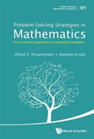 Problem-solving Strategies In Mathematics: From Common Approaches To Exemplary Strategies