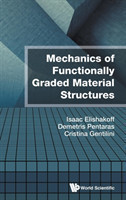 Mechanics Of Functionally Graded Material Structures