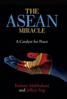 The ASEAN Miracle A Catalyst for Peace