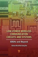 Low-Power Wireless Communication Circuits and Systems