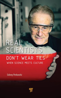 Real Scientists Don’t Wear Ties