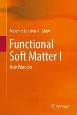 Functional Soft Matter I