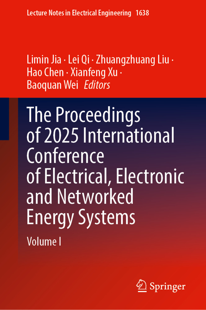 Proceedings of 2025 International Conference of Electrical, Electronic and Networked Energy Systems