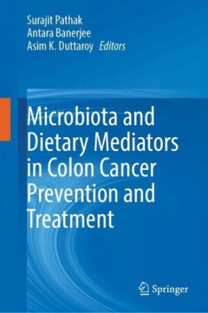 Microbiota and Dietary Mediators in Colon Cancer Prevention and Treatment