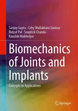 Biomechanics of Joints and Implants