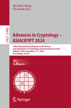 Advances in Cryptology – ASIACRYPT 2024