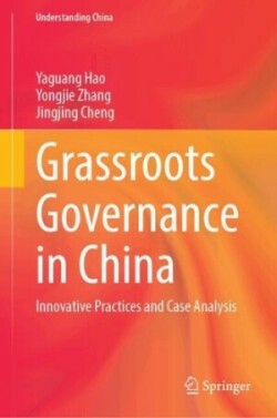 Grassroots Governance in China