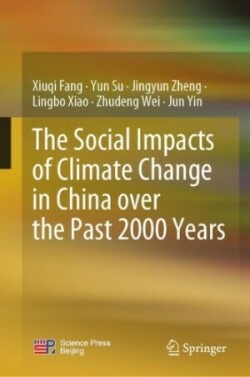 Social Impacts of Climate Change in China over the Past 2000 Years