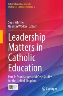 Leadership Matters in Catholic Education