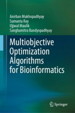 Multiobjective Optimization Algorithms for Bioinformatics