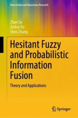 Hesitant Fuzzy and Probabilistic Information Fusion