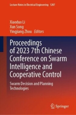 Proceedings of 2023 7th Chinese Conference on Swarm Intelligence and Cooperative Control