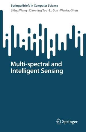 Multi-spectral and Intelligent Sensing