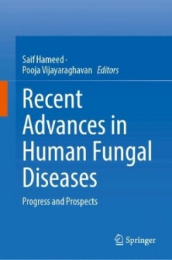 Recent Advances in Human Fungal Diseases