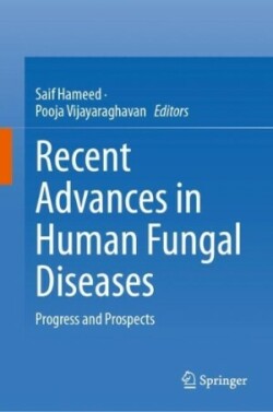 Recent Advances in Human Fungal Diseases