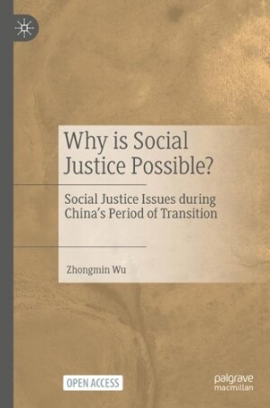 Why is Social Justice Possible?