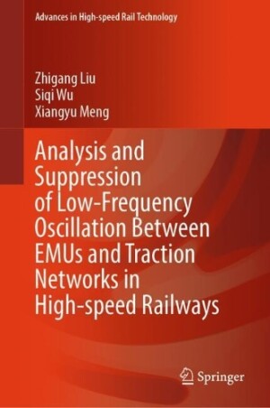 Analysis and Suppression of Low-Frequency Oscillation Between EMUs and Traction Networks in High-speed Railways