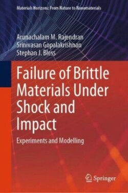 Failure of Brittle Materials Under Shock and Impact
