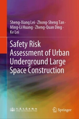 Safety Risk Assessment of Urban Underground Large Space Construction