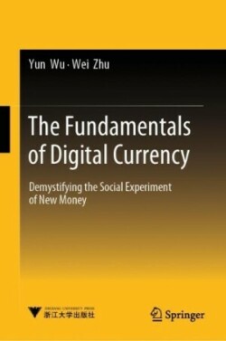 Fundamentals of Digital Currency