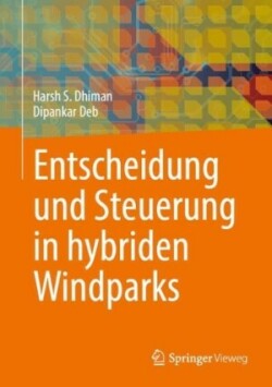 Entscheidung und Steuerung in hybriden Windparks