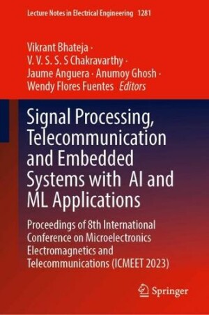 Signal Processing, Telecommunication and Embedded Systems with  AI and ML Applications