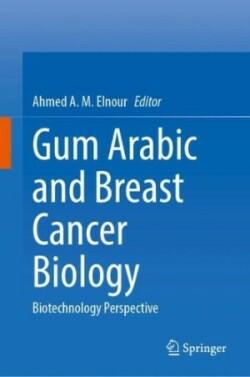 Gum Arabic and Breast Cancer Biology