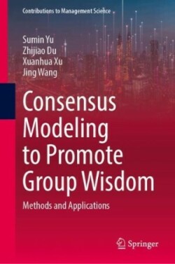 Consensus Modeling to Promote Group Wisdom