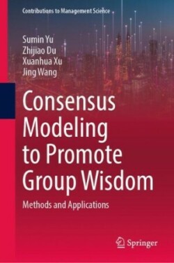 Consensus Modeling to Promote Group Wisdom