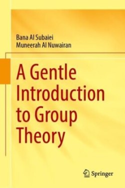 Gentle Introduction to Group Theory