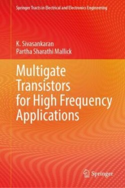 Multigate Transistors for High Frequency Applications