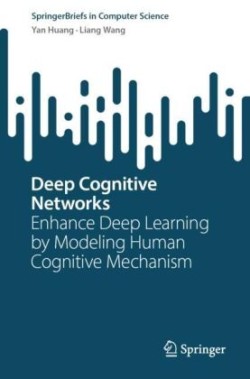 Deep Cognitive Networks