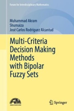 Multi-criteria Decision Making Methods with Bipolar Fuzzy Sets