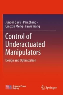 Control of Underactuated Manipulators