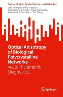 Optical Anisotropy of Biological Polycrystalline Networks