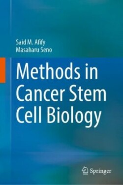 Methods in Cancer Stem Cell Biology