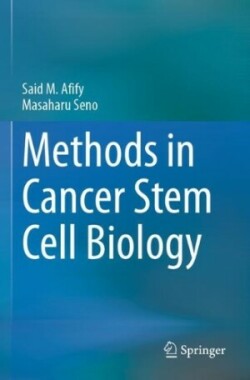 Methods in Cancer Stem Cell Biology