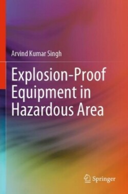 Explosion-Proof Equipment in Hazardous Area