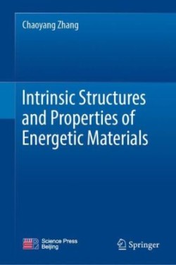 Intrinsic Structures and Properties of Energetic Materials