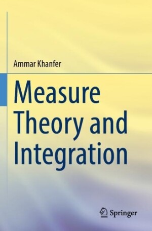 Measure Theory and Integration