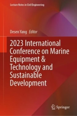 2023 International Conference on Marine Equipment & Technology and Sustainable Development