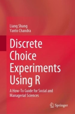 Discrete Choice Experiments Using R