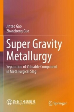 Super Gravity Metallurgy