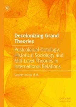 Decolonizing Grand Theories