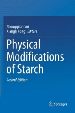 Physical Modifications of Starch