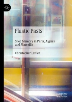 Plastic Pasts