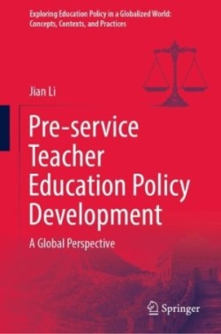 Pre-service Teacher Education Policy Development