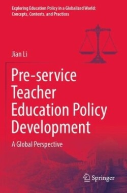 Pre-service Teacher Education Policy Development